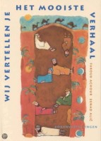 wij vertellen je het mooiste verhaal