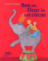 Ben en fleur in het circus